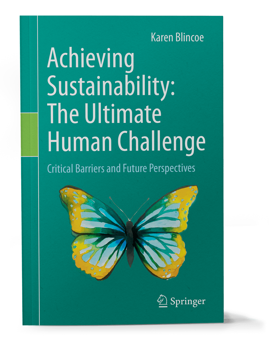 Achieving Sustainability: The Ultimate Human Challenge